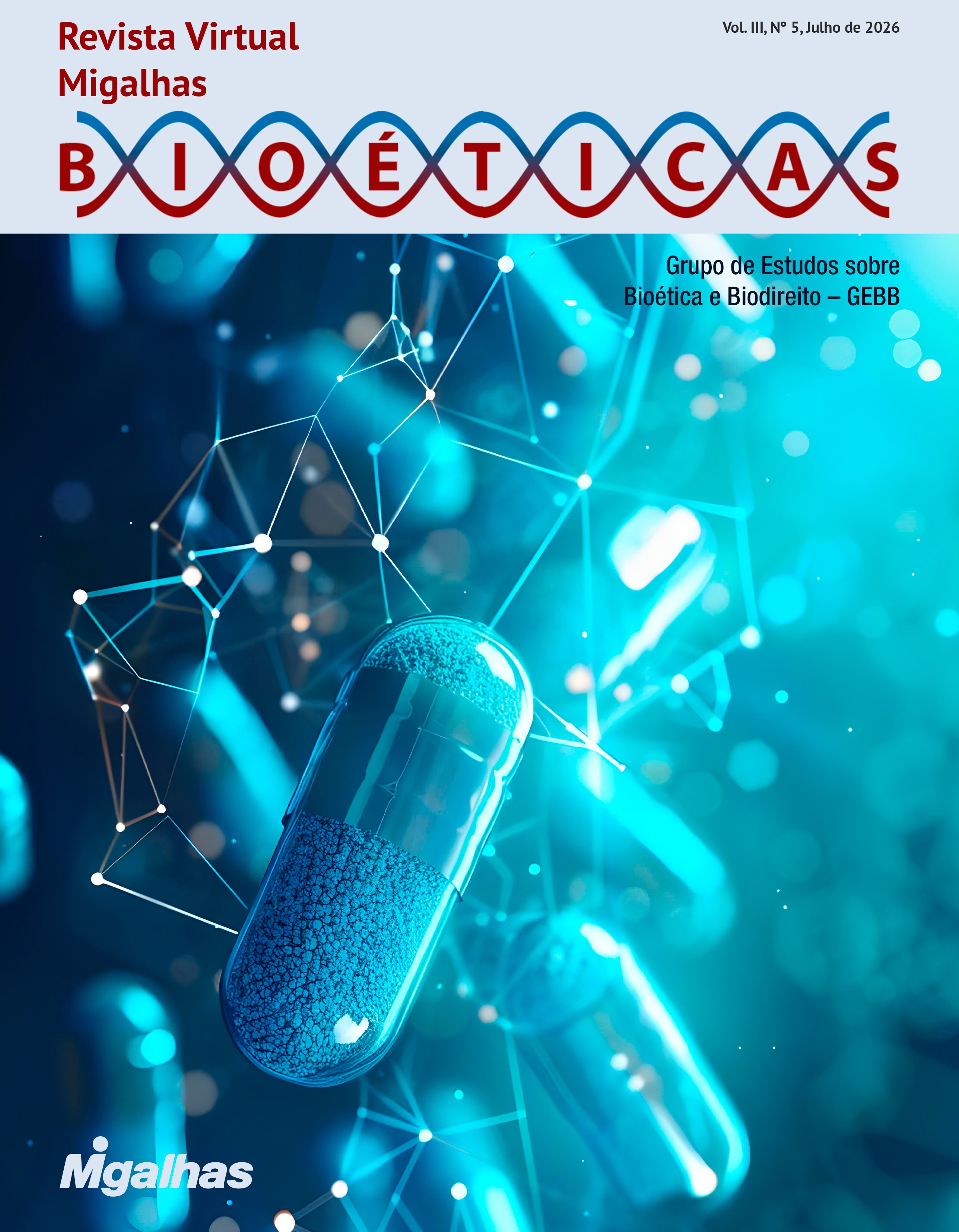 Coordenada por Thais Maia e Luciana Munhoz, revista foi produzida pelo Grupo de Estudos sobre Bioética e Biodireito - GEBB