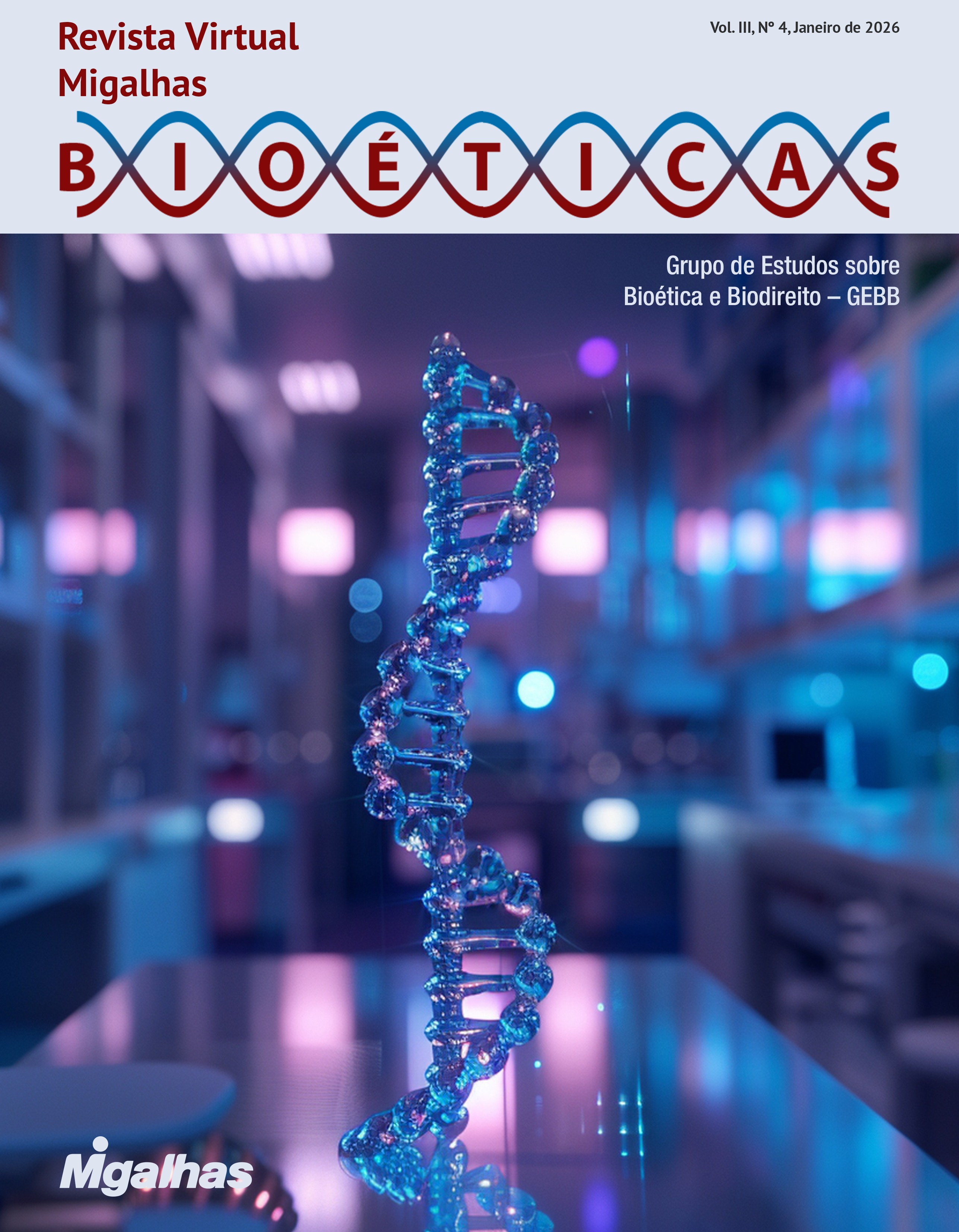 Coordenada por Thais Maia e Luciana Munhoz, revista foi produzida pelo Grupo de Estudos sobre Bioética e Biodireito - GEBB